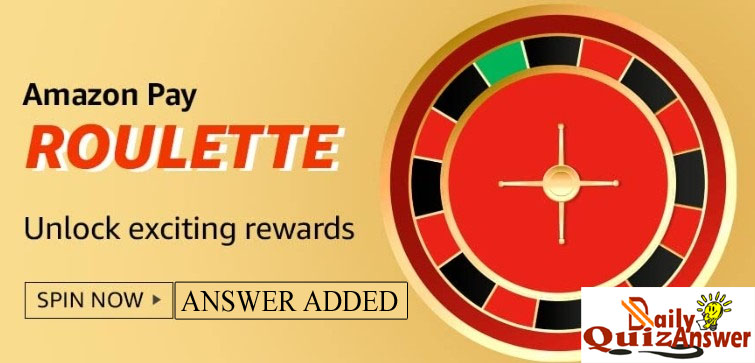 Amazon Pay Roulette Quiz Answer