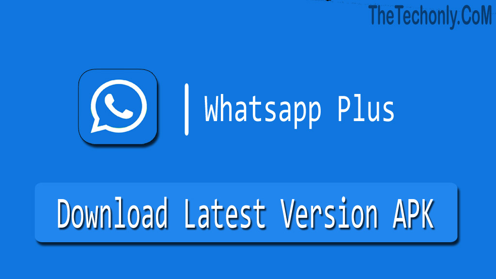 Whatsapp Plus Latest version