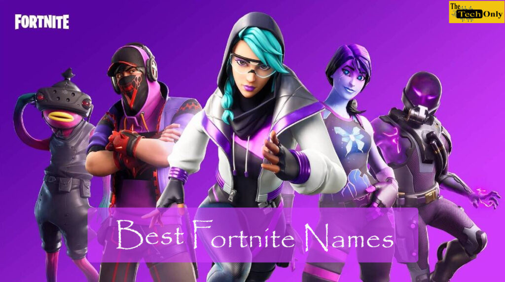 Best Fortnite Names