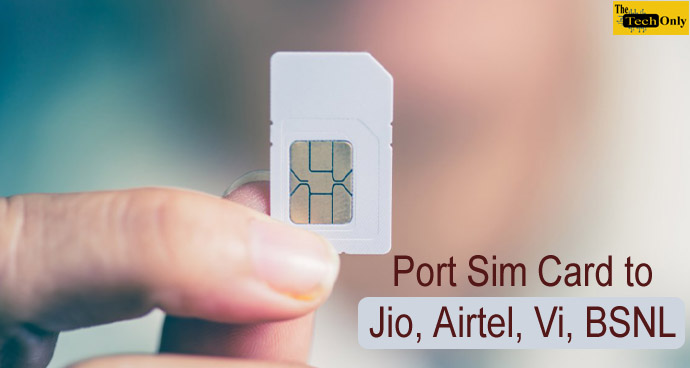 Port Sim to Jio, Airtel, BSNL